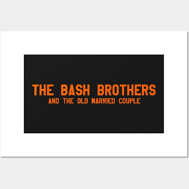 Bash Bros/Old Married Couple Wall Art by cartershart